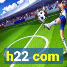 h22 com